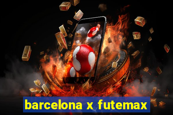 barcelona x futemax